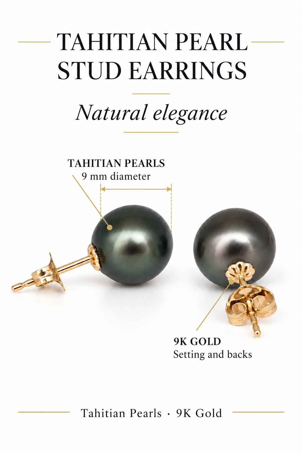 Tahiti Pearls 9 mm AAA Dark Naturala Color and High Luster 9K